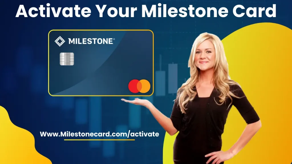 Activate Your Milestone Card